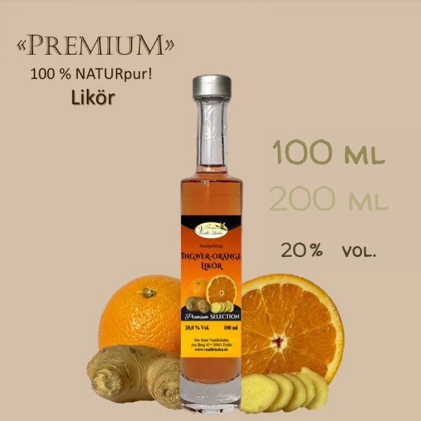 Ingwer-Orangen-Likör / 20 % vol. PREMIUM