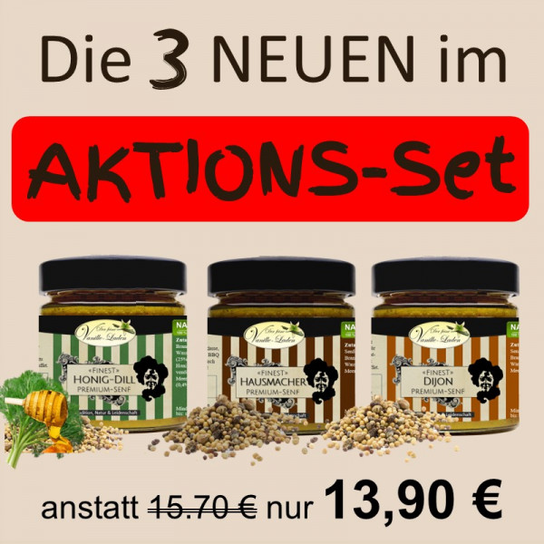Aktions Set - Die 3 neuen Senfe (Honig-Dill-/Hausmacher-/Dijon-Senf)