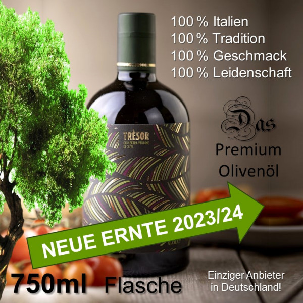 TRÈSOR (NEUE ERNTE 2023/24) Italienisches Premium-Olivenöl Extra Nativ (Ernte 2022/23)-Copy