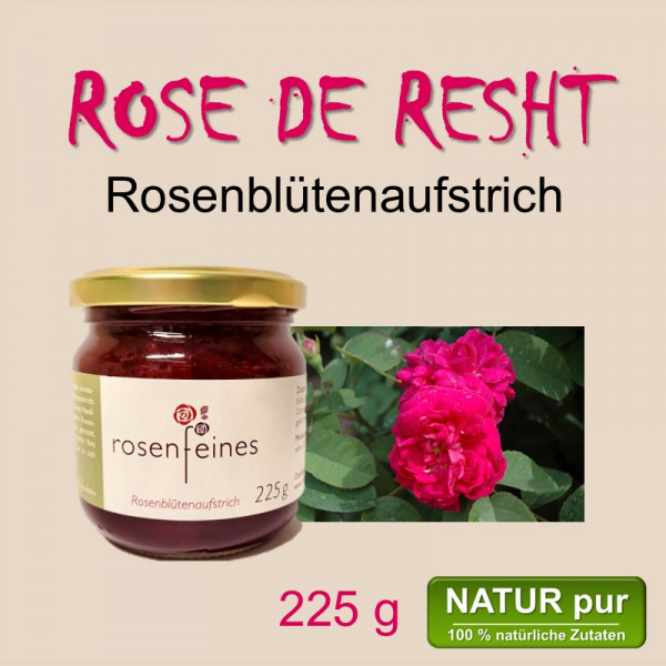 ROSE DE RESHT Rosenblütenaufstrich