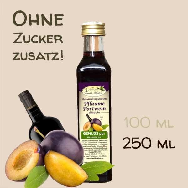 Balsamkomposition Pflaume-Portwein (OHNE ZUCKERZUSATZ)